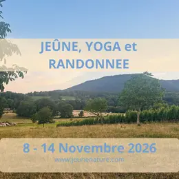 Jeûne, Yoga et Randonnée e Novembre 2026