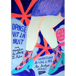 Vernissage de l'exposition Danse vit la nuit, du collectif LA MALICE