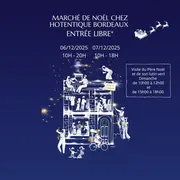 Hôtentique Bordeaux Marché de Noël Bordeaux 2025