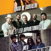 Paul&lesOpportunistes + Lúcia de Carvalho + Meg 