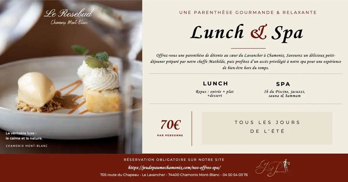 Déjeuner & Spa au Rosebud — la table Maître Restaurateur du Lavancher