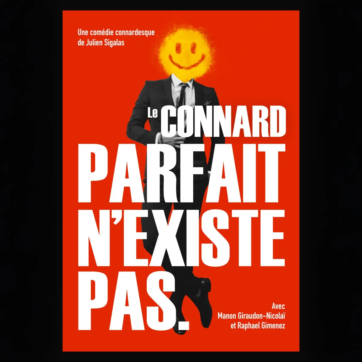 Le connard parfait n'existe pas