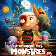 [Cinéma] Séance Famille : La fabrique des monstres