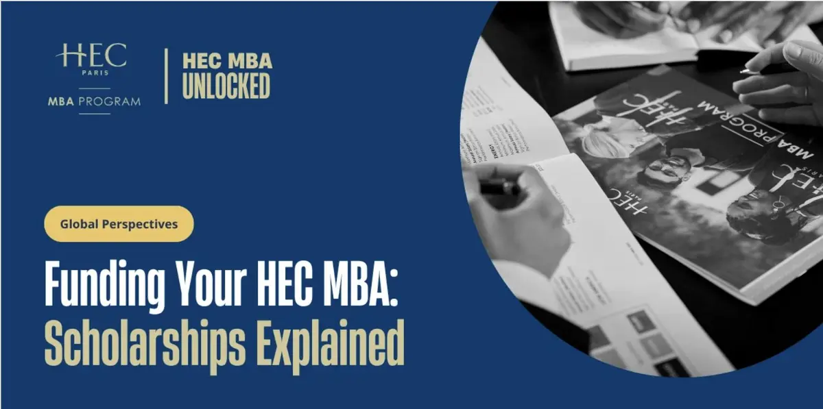 Financer son MBA à HEC : Explication des bourses d’études