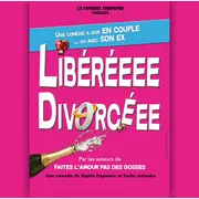 Libérée, divorcée