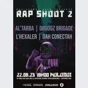 Rap Shoot #2 : Droogz Brigade • Al\'Tarba • L\'Hexaler • Dah Conectah @ Molodoi, Strasbourg