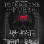 Unleash The Fury Tour : Inhumate + Teethgrinder + Distaste