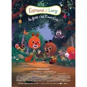 Cinéma: Edmond et Lucy : La Forêt c'est l'aventure