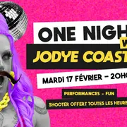 One night with Jodye Coaster