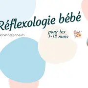 Atelier Réflexologie Bébé  (1-12 mois) 