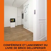 Conférence et lancement du livre de Brice Dellsperger 