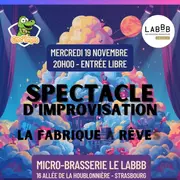 La fabrique à rêves, spectacle de théâtre d’improvisation 
