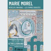 Exposition Marie Morel , réveler l’invisible, les femmes oubliées