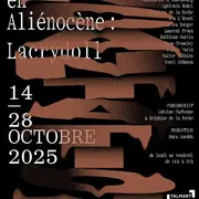 Exposition collective « INCANTATIONS en Aliénocène : Lacrydoll »