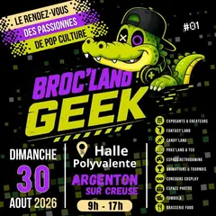 Broc' Land Geek Argenton sur Creuse