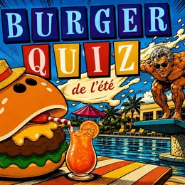 Burger quiz de l'été