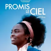 [Cinéma] Art & Essai : Promis le ciel