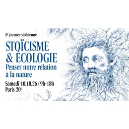 Journée stoïcienne 2026: Stoïcisme et écologie Penser notre relation à la nature