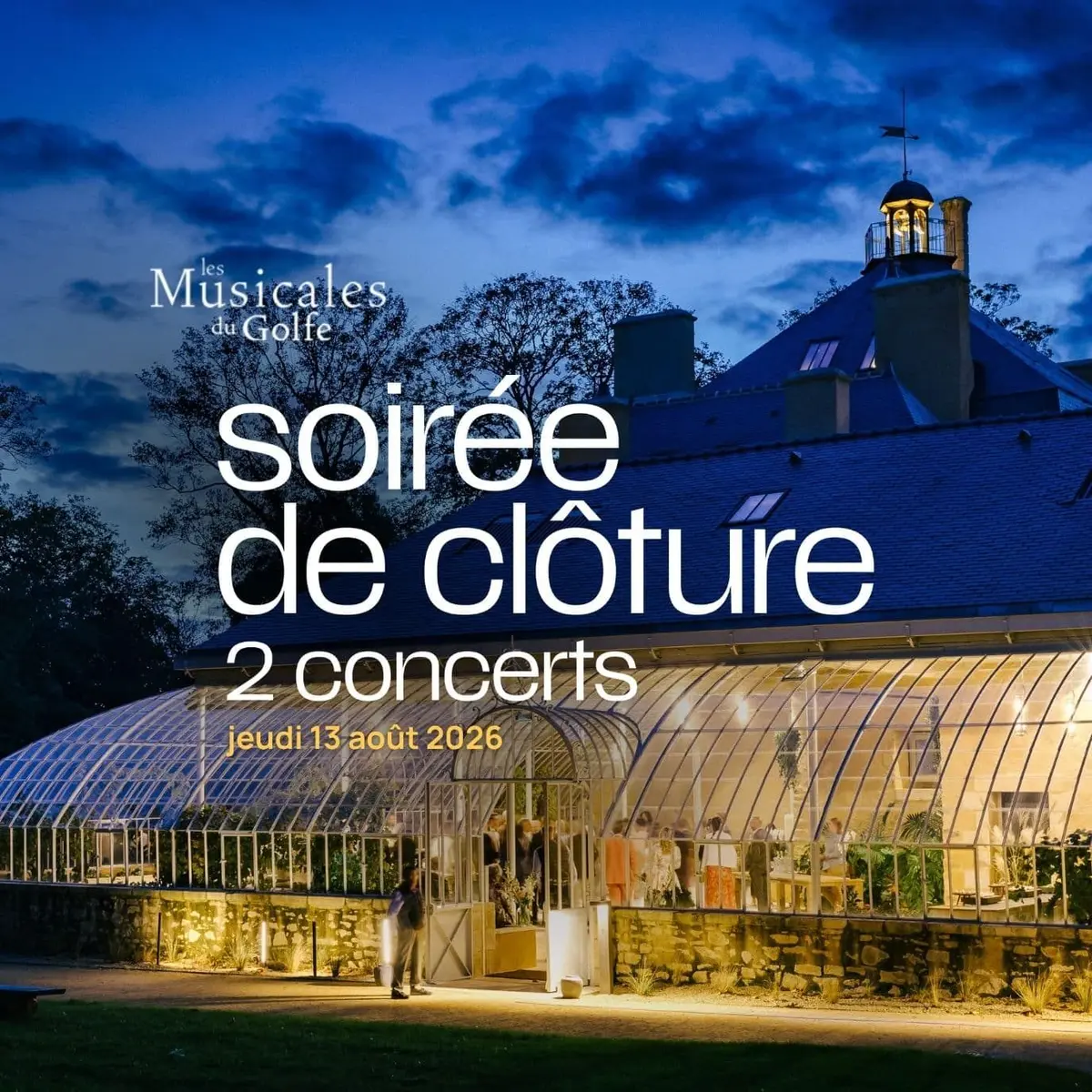 Soirée de clôture Les Musicales du Golfe • 2 concerts