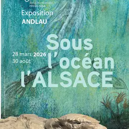 Visite guidée de l'exposition temporaire Sous l'océan, l'Alsace