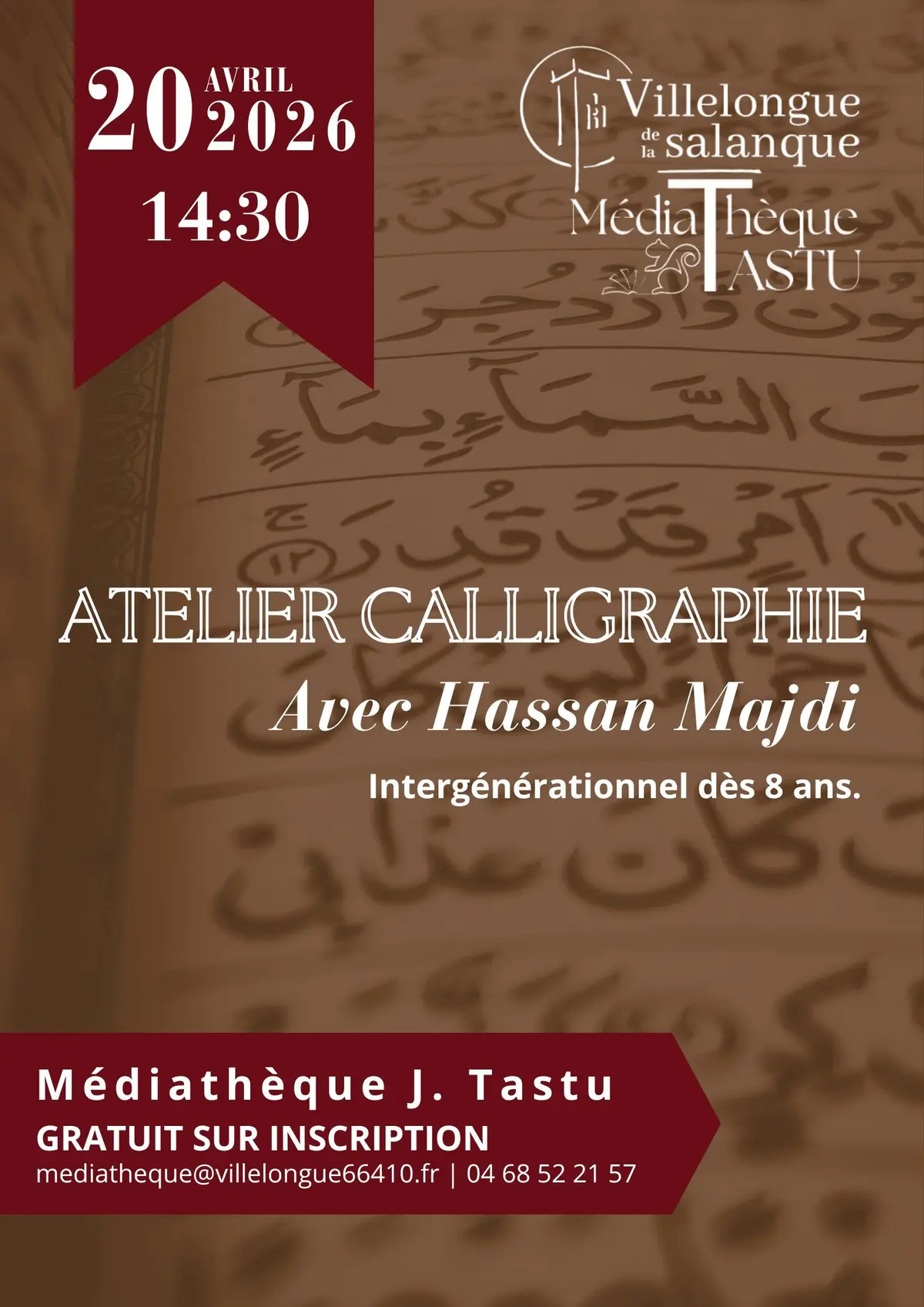 Atelier Calligraphie avec Hassan Majdi | Médiathèque J. Tastu