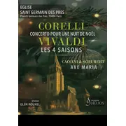 Concerto pour une Nuit de Noël de Corelli / Ave Maria  / 4 Saisons de Vivaldi 