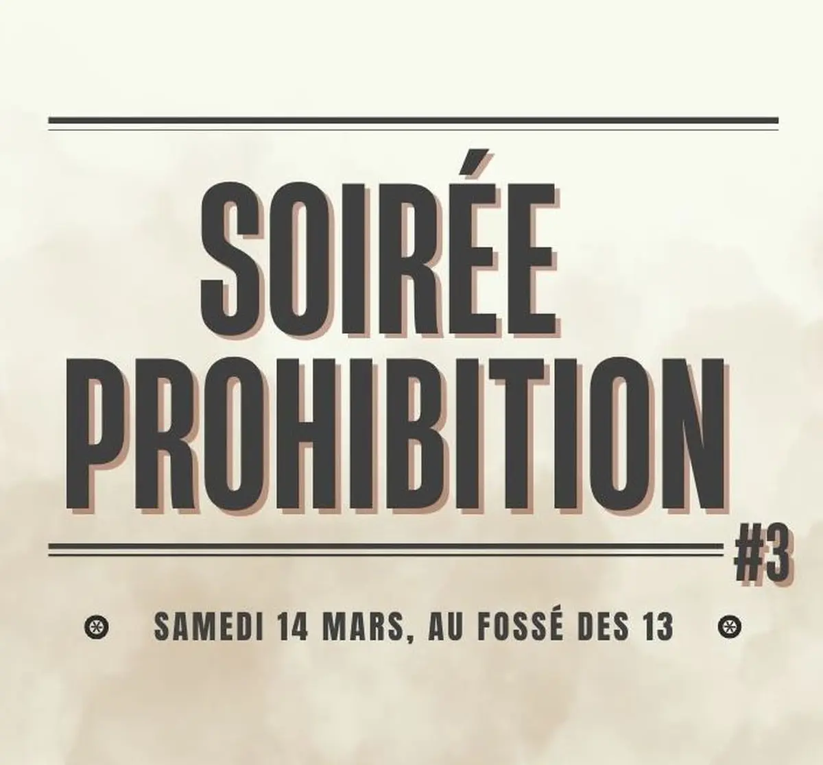 Soirée Prohibition #3 au Fossé des 13
