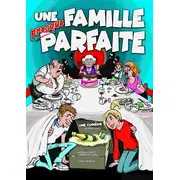 Une famille presque parfaite