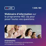 Vous voulez en savoir plus sur le programme HEC Up et rencontrer notre équipe ?