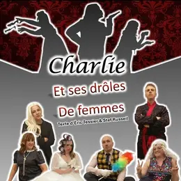 Charlie et ses drôles de femmes - Les Têtes à Plapp'