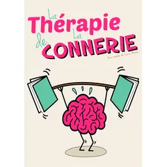 La thérapie de la connerie 