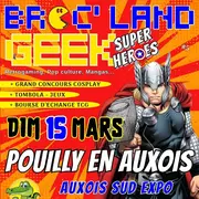 Broc'land geek Pouilly en Auxois