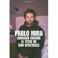 Pablo Mira Cherche encore le titre de son spectacle &copy; DR