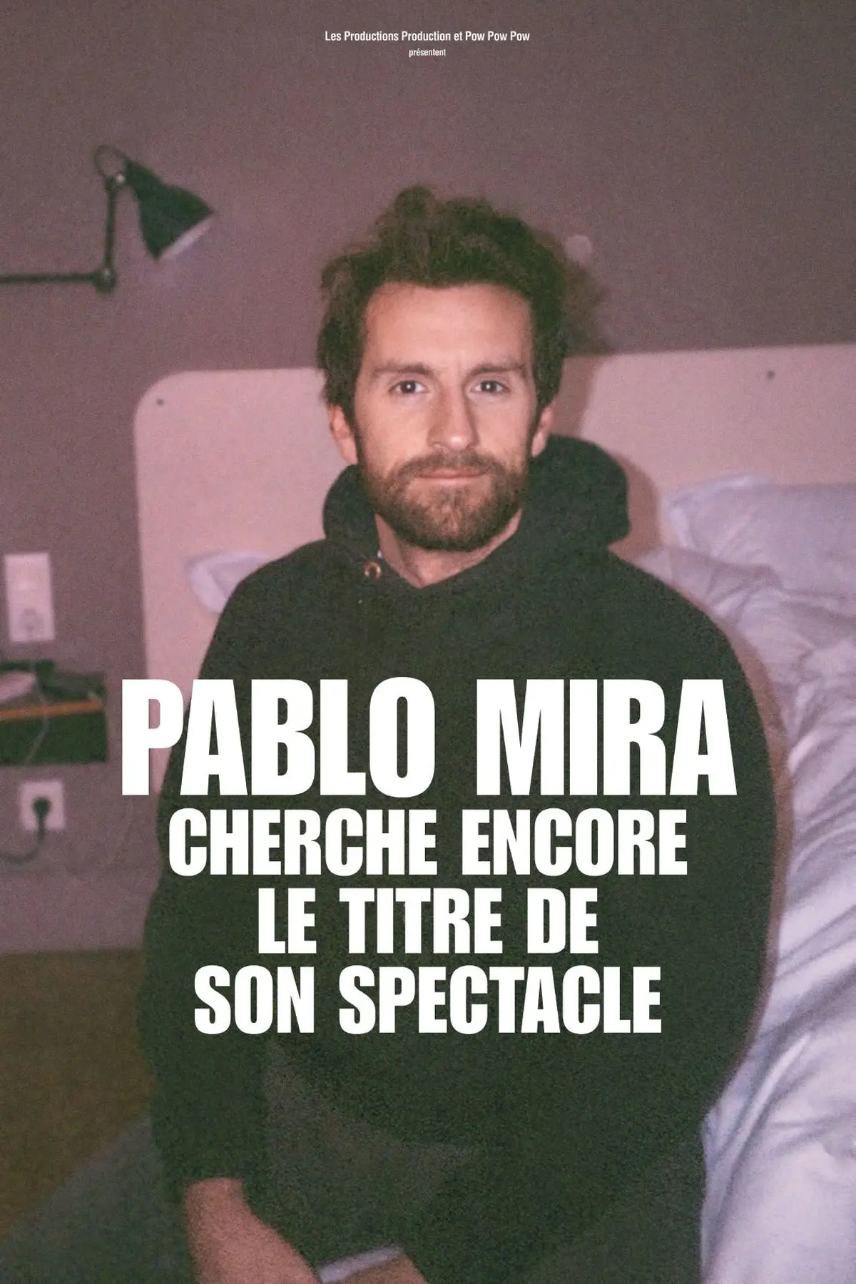Pablo Mira Cherche encore le titre de son spectacle