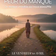 La peur du manque : ce moteur invisible qui nous essouffle