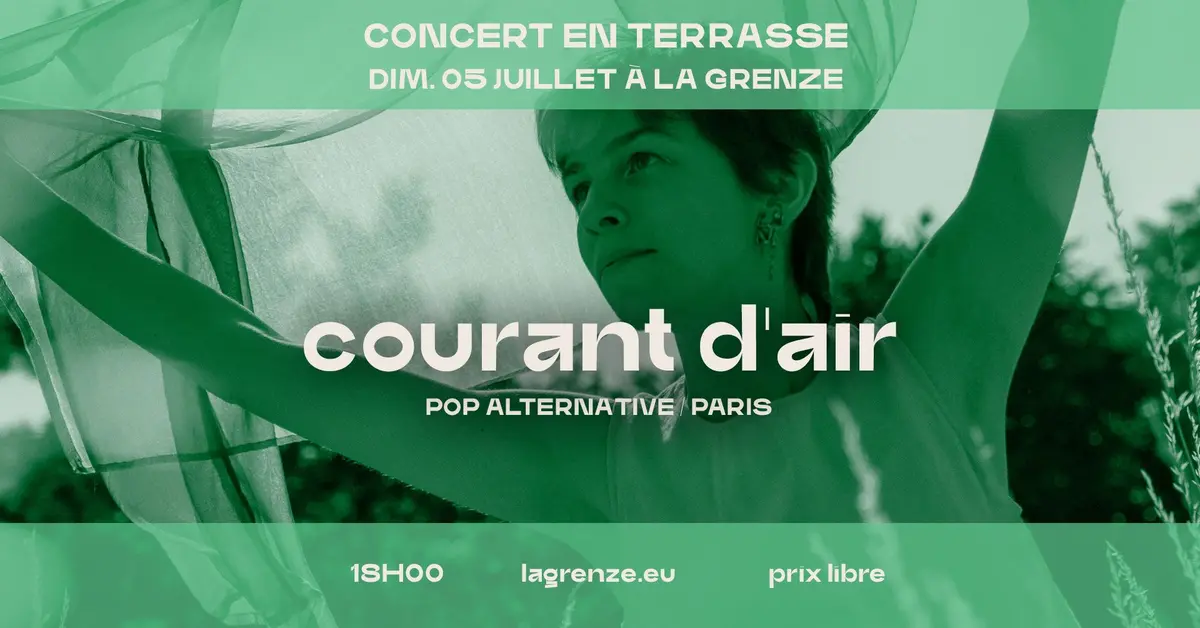 Courant d'air en concert en terrasse à La Grenze