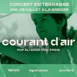 Courant d'air en concert en terrasse à La Grenze