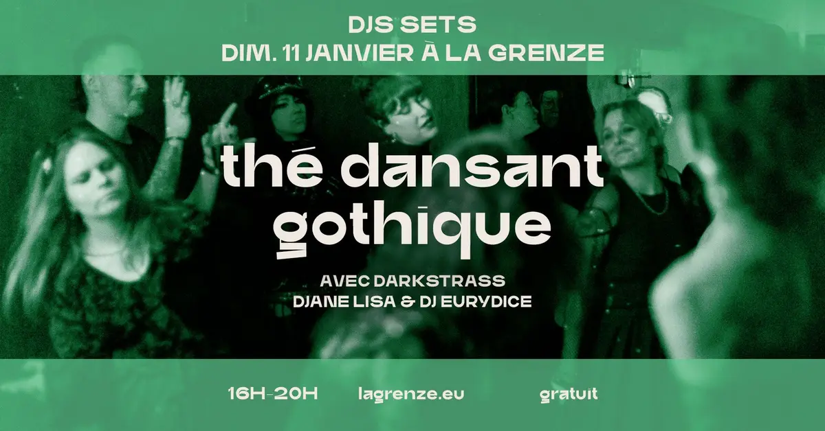 Thé dansant gothique avec Darkstrass à La Grenze