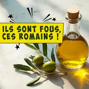 L’or vert des romains