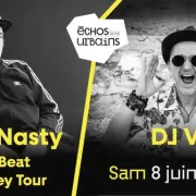 Echos Urbains • The Beat Odyssey Tour • Dee Nasty & Dj Vadim
