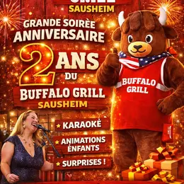 soirée anniversaire exceptionnelle – buffalo grill sausheim (2 ans)