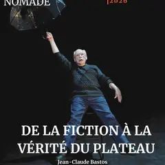 De la fiction à la vérité du plateau - Jean-Claude Bastos // Stage de théâtre 