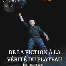 De la fiction à la vérité du plateau - Jean-Claude Bastos // Stage de théâtre 