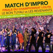 Match d\'impro - Finale du Championnat Lolita : Le Bon Tuyau vs Les Revenants