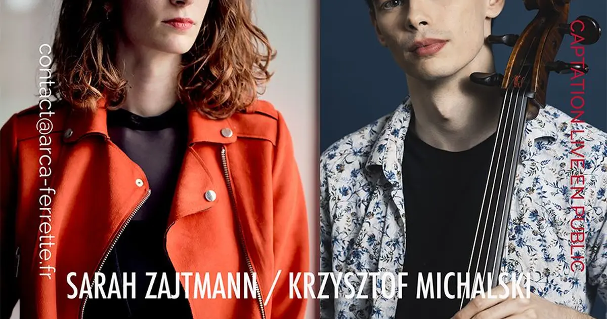 Live Session Classique S. ZAJTMANN – piano / K. MICHALSKI – violoncelle