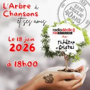  ACT Radio Déclic 40 ans : L'arbre à chanson et ses Amis