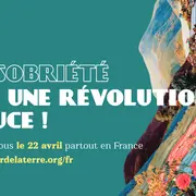 JOUR DE LA TERRE : La sobriété est une révolution douce ! 