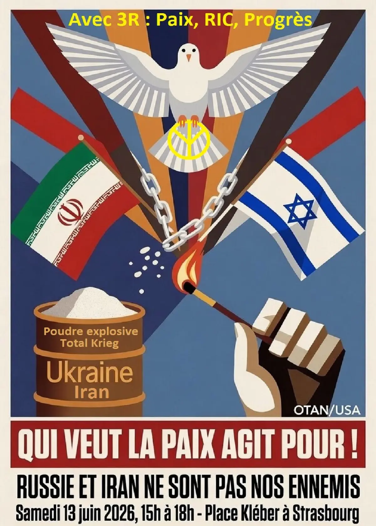 Qui veut la paix agit pour ! Russie et Iran ne sont pas nos ennemis !