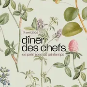 Dîner des chefs Les prémices du printemps