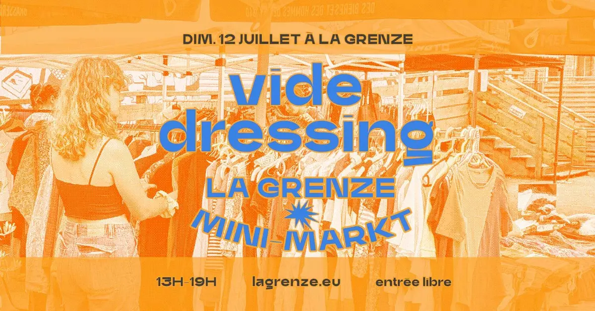 Vide-Dressing x La Grenze Mini-Markt